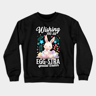 Cute Easter Bunny Egg-Stra Crewneck Sweatshirt